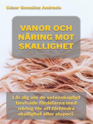 cover image of Vanor Och Näring Mot Skallighet